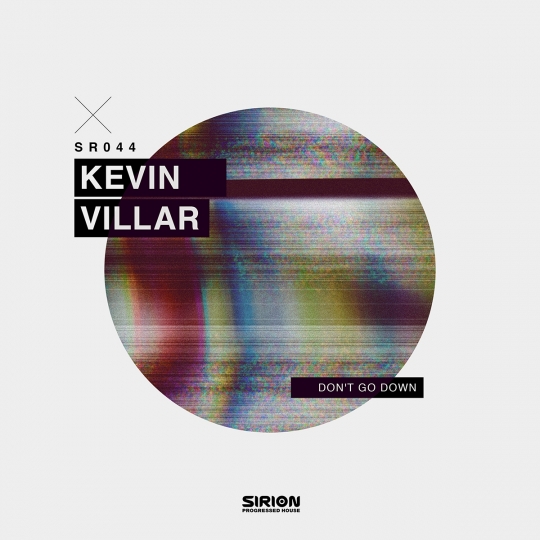 Kevin Villar - Don't Go Down